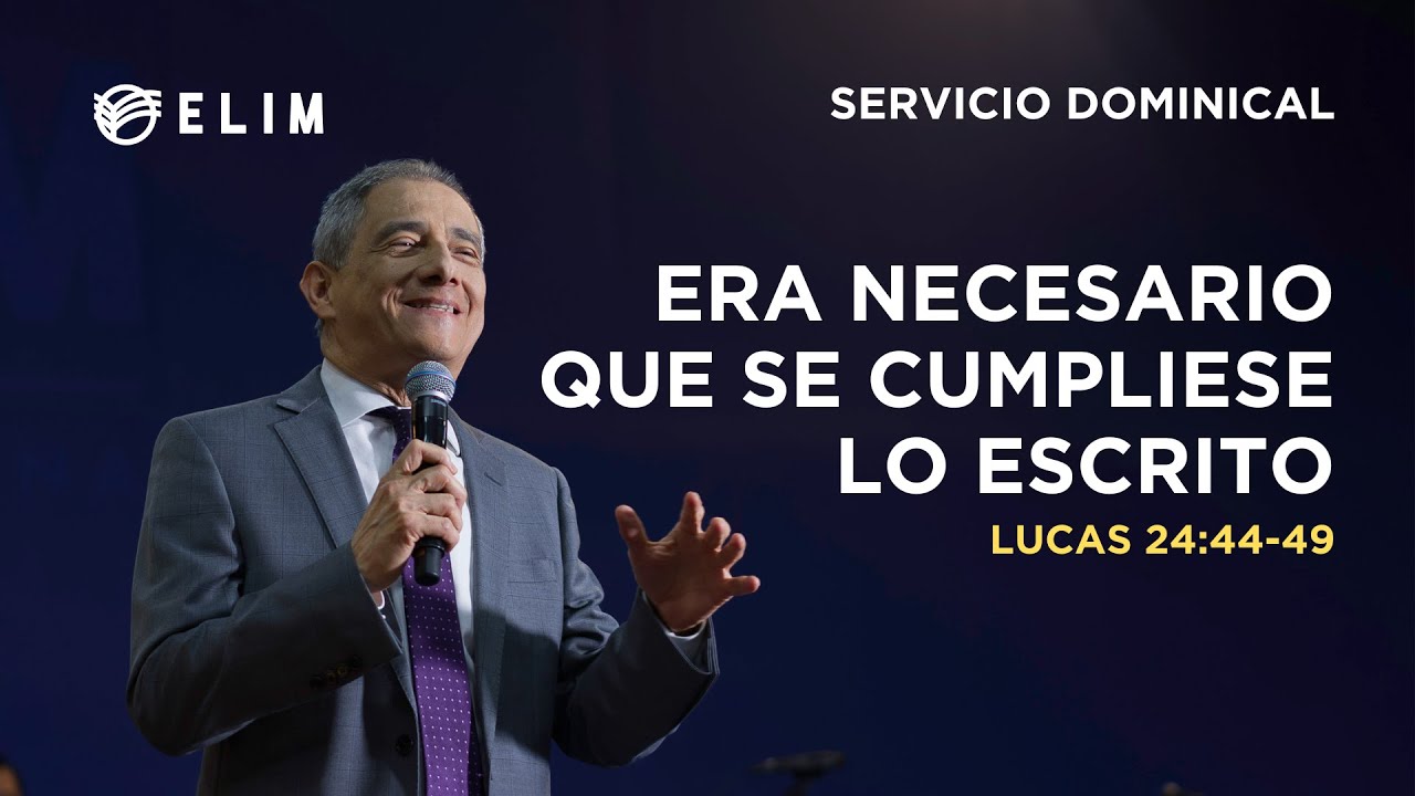 Era necesario que se cumpliese lo escrito | Lucas 