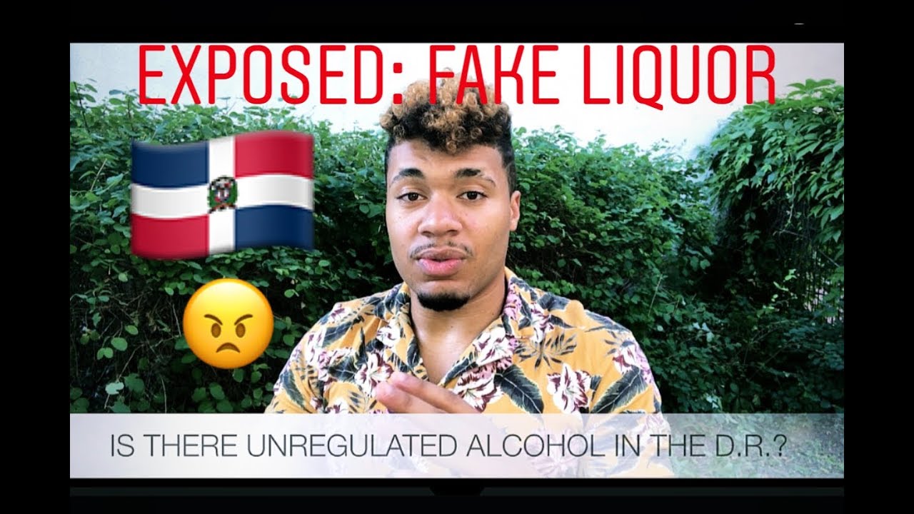 EXPOSED:  Fake Liquor in Dominican Republic - Punta Cana/ Sosua