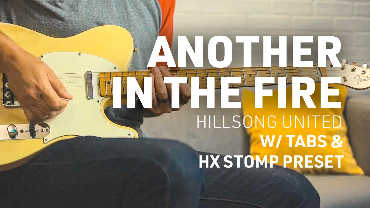 Another in the Fire Guitar Cover + Tabs & HX/Helix Presets