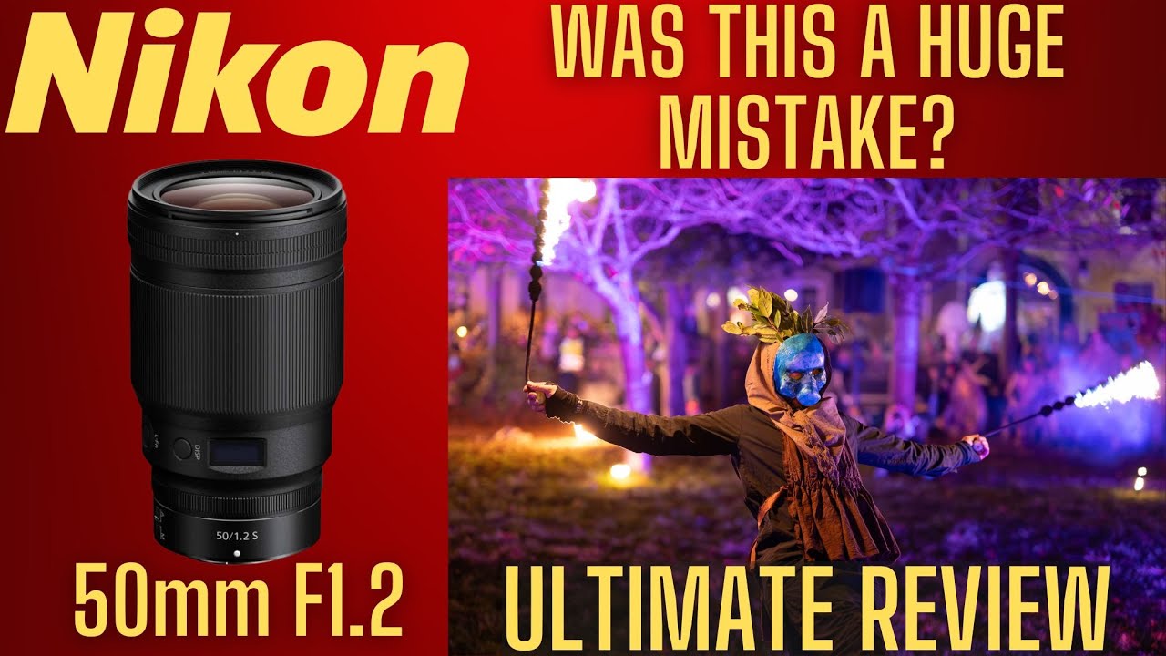 Обзор Nikon Z 50mm F1.2: я совершил ОГРОМНУЮ ошибку с этим объективом