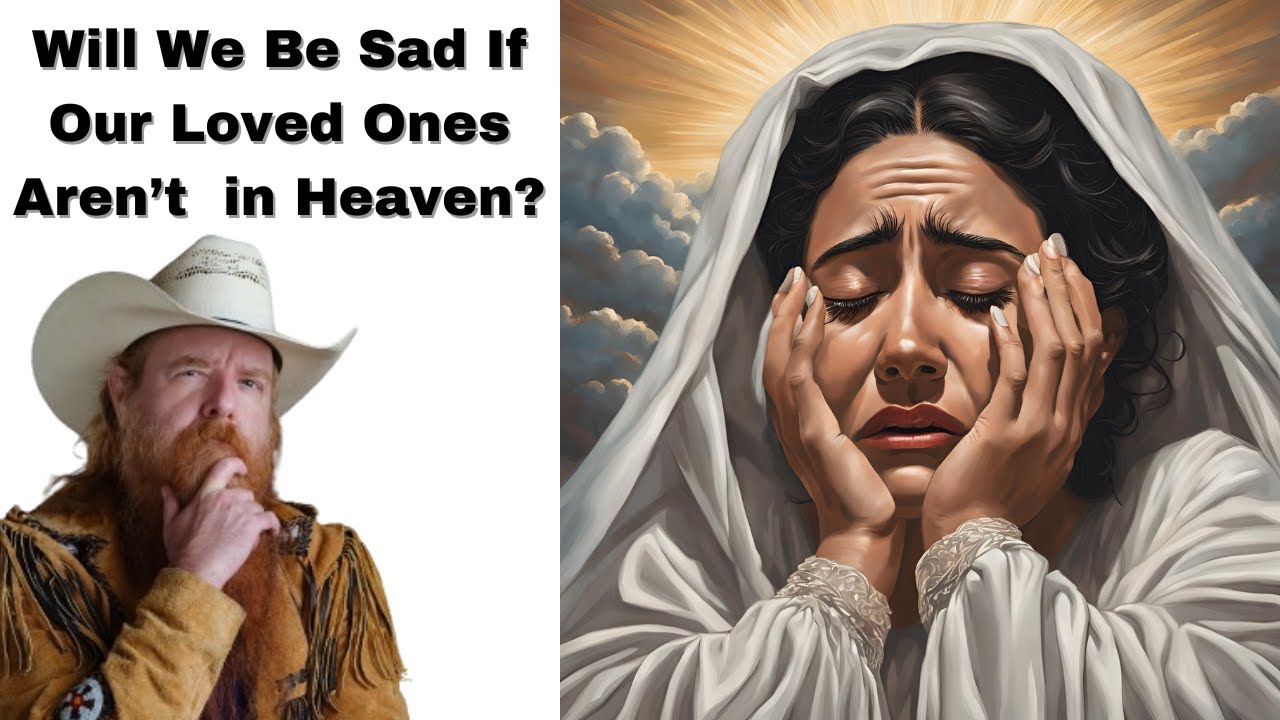 Will We Be Sad If Our Loved Ones Aren't in Heaven? | Ask Me Anything