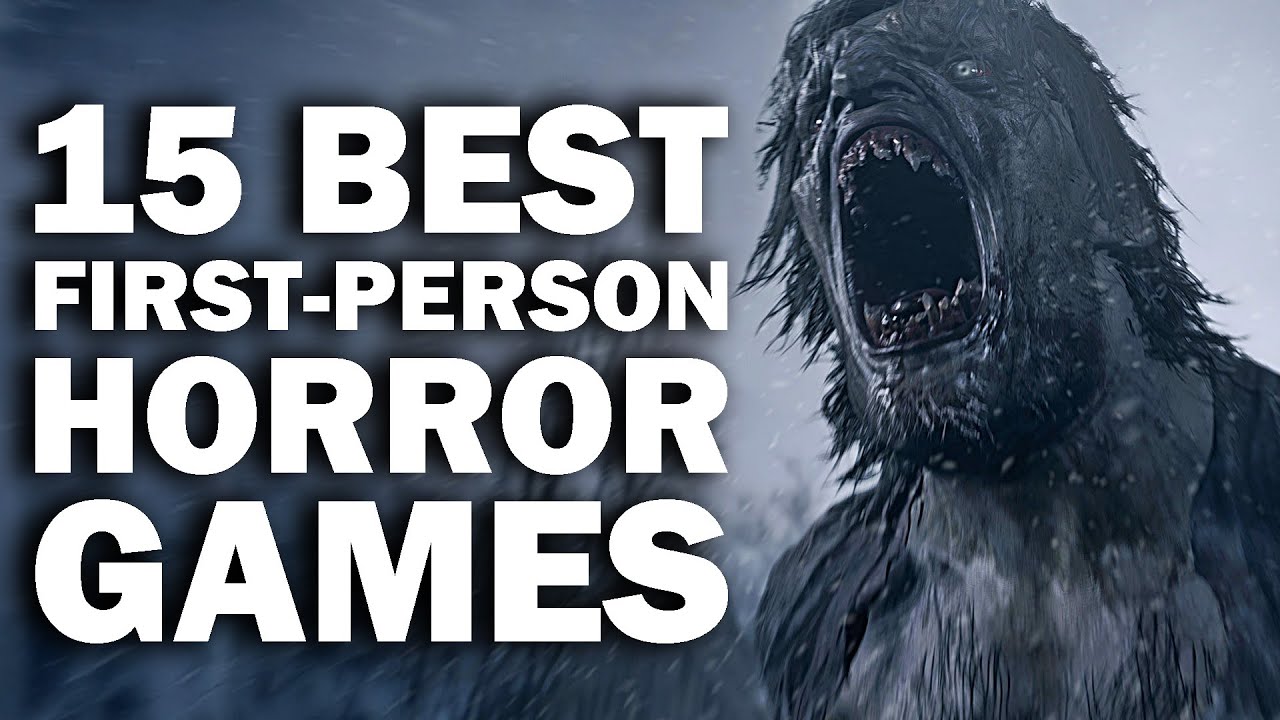 15 BEST First-Person Horror Games You Need To Play [2025 Edition]