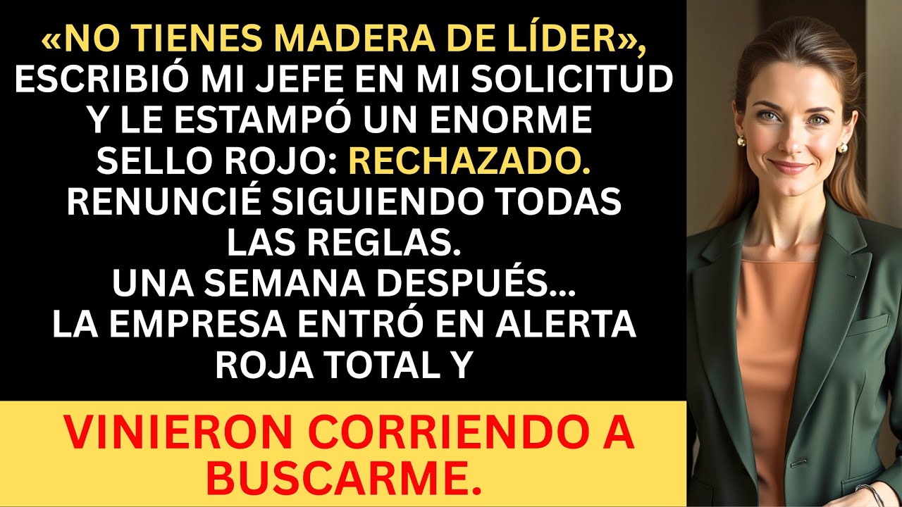 Mi jefe me negó el ascenso. Renuncié en forma… y todo se vino abajo.