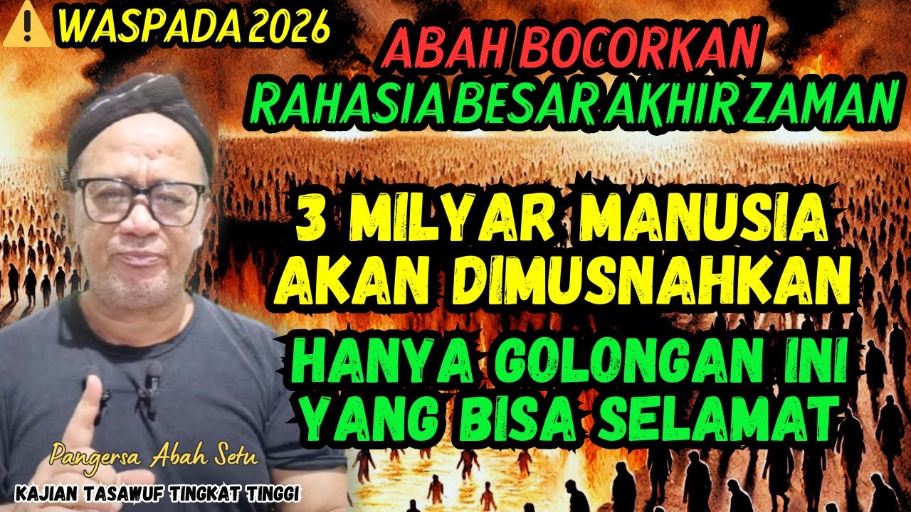💥JAGAT GEMPAR‼️RAHASIA BESAR AKHIR ZAMAN DIUNGKAP ABAH SETU MDNH #abahsetuterbaru