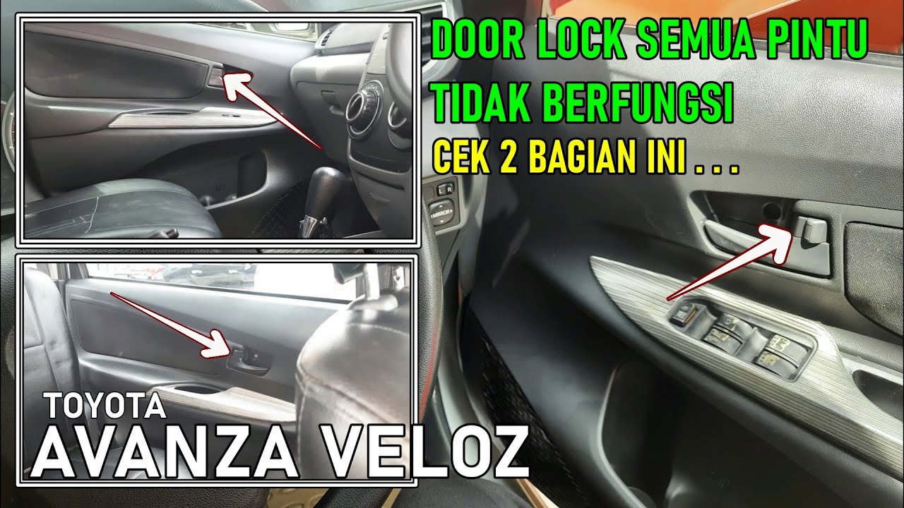 Cek Door lock Avanza Veloz dan komponen pendukungnya