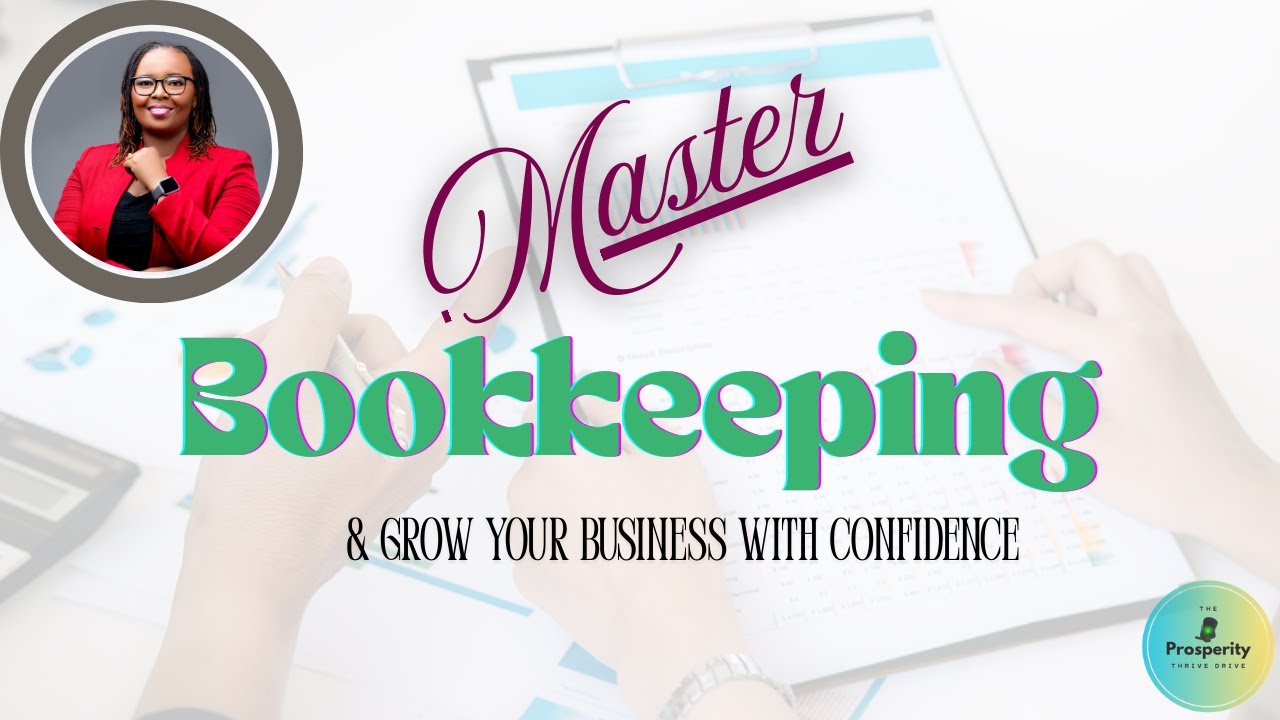 Bookkeeping Basics Every Business Owner Must Master
