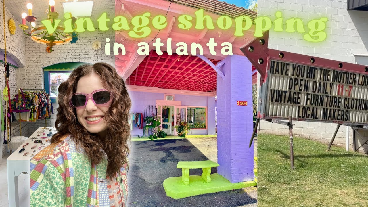 discovering the BEST vintage stores in ATLANTA!
