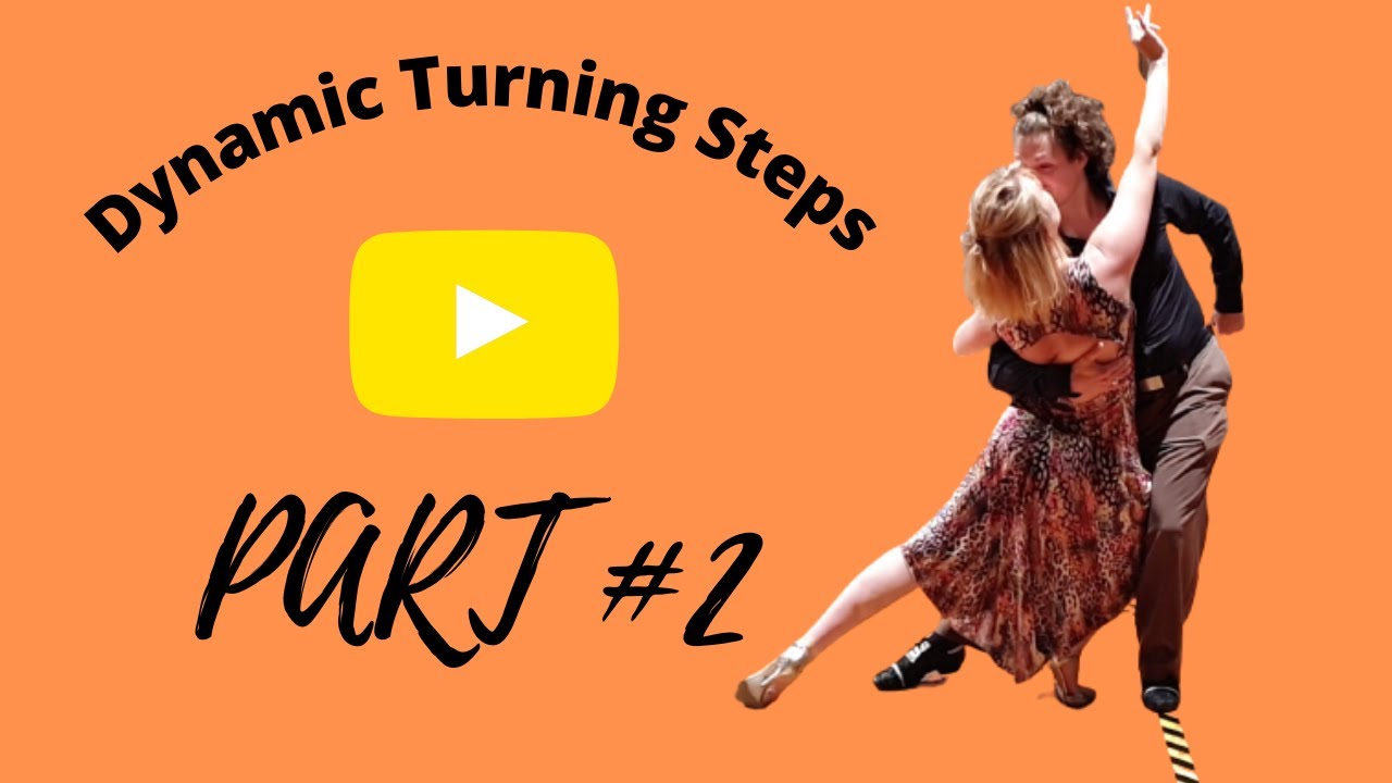 😵‍💫Dynamic turning steps PART # 2 - TANGO ARGENTINO LESSON