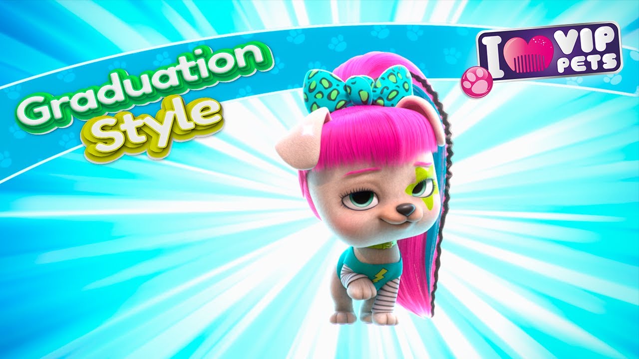 🎉🎆 GRADUATION Style 🎆🎉 VIP PETS 🌈 Pentear é ousar! ✨ DESENHO INFANTIL para CRIANÇAS