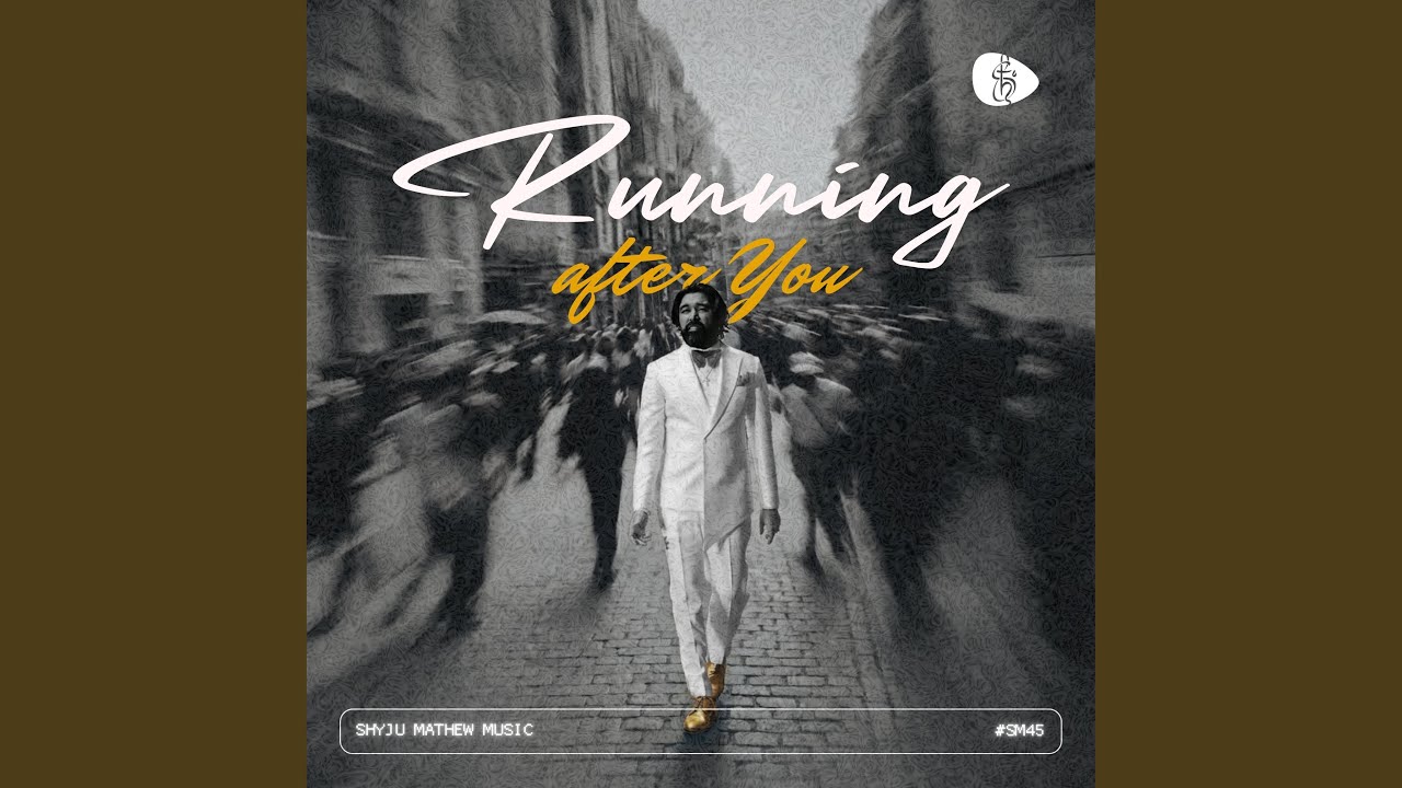 Running after You