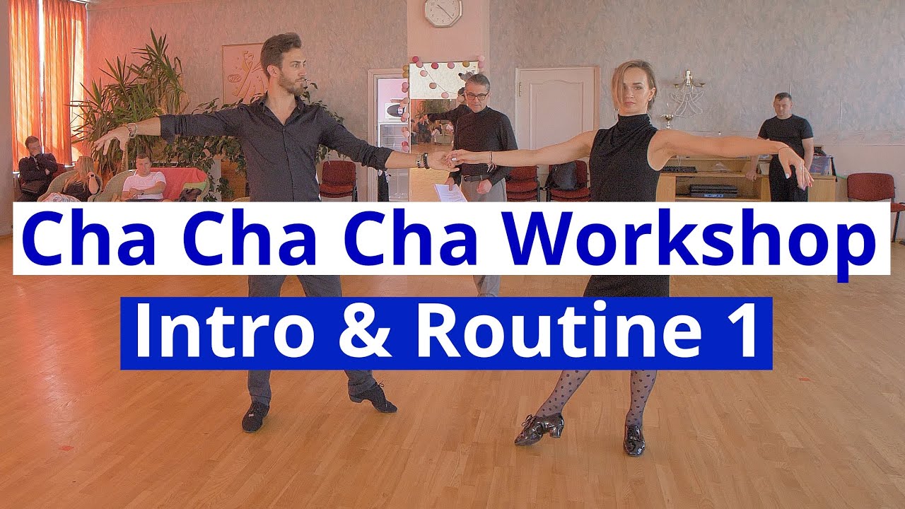 Cha Cha Cha Basic Routines Workshop 1 | demo by Edgars Linis - Eliza Ancane