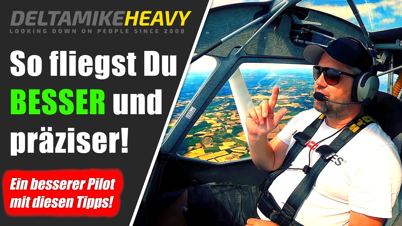 So wirst Du ein BESSERER Pilot!