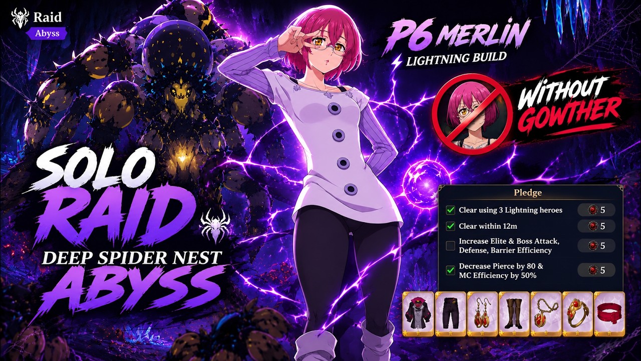 SOLO Raid Deep Spider Nest Abyss All Bosses 3/3 Pledges | No Gowther | The Seven Deadly Sins: Origin