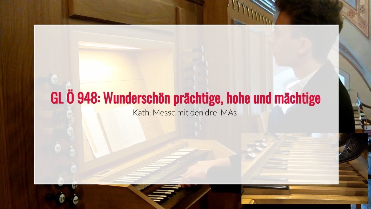 GL Ö 948: Wunderschön prächtige, hohe und mächtige + Auszug | Orgelspaß zu dritt