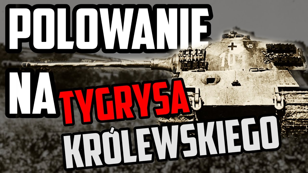 TANK HUNTER #123 Tygrys Królewski w Starogardzie!