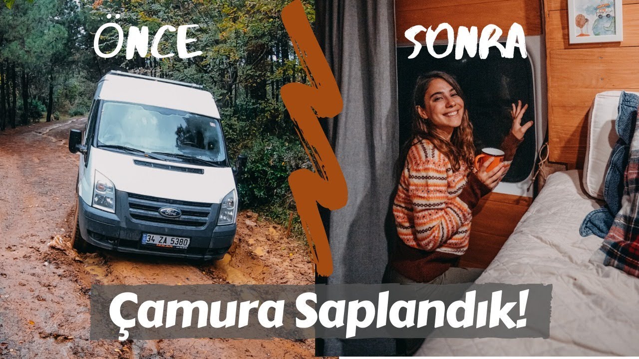 Karavanla Yağmurda Çamura Saplanmalı & Sıcak Çorbalı Bir Gün - Kerpe - Trail of Us Van Life