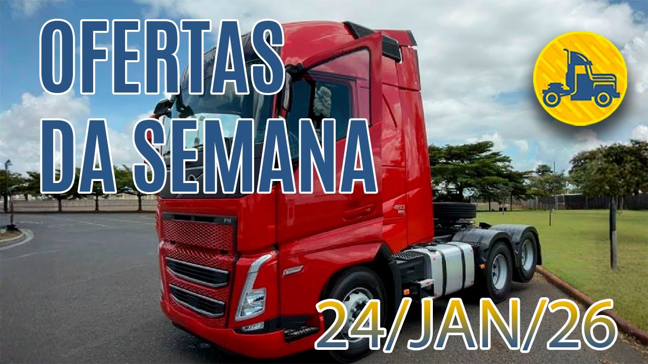 OFERTA DE CAMINHÕES DA SEMANA : 24-JAN-26 | CAMINHÕES E CARRETAS