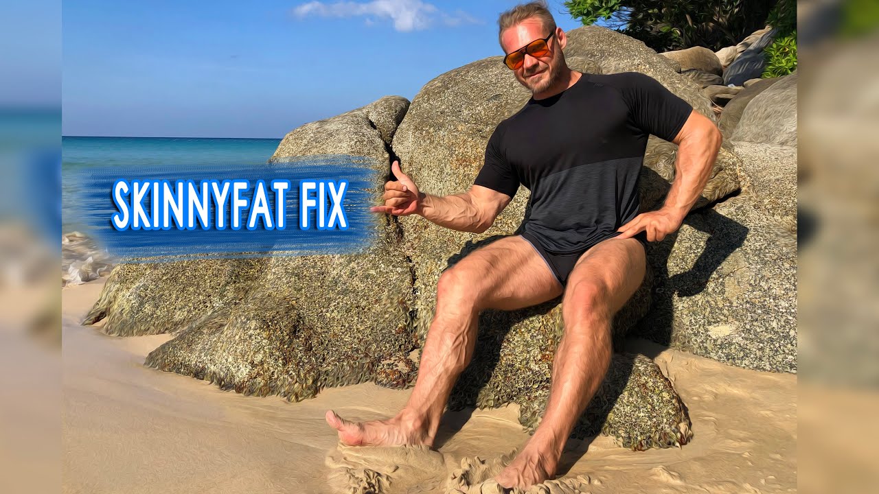 SKINNYFAT σωματοτυπος & πως να το αλλαξω