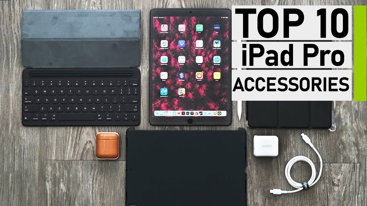 Top 10 Best iPad Pro Accessories to Buy
