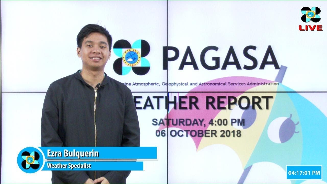 Public Weather Forecast Issued at 4:00 PM October 6, 2018
