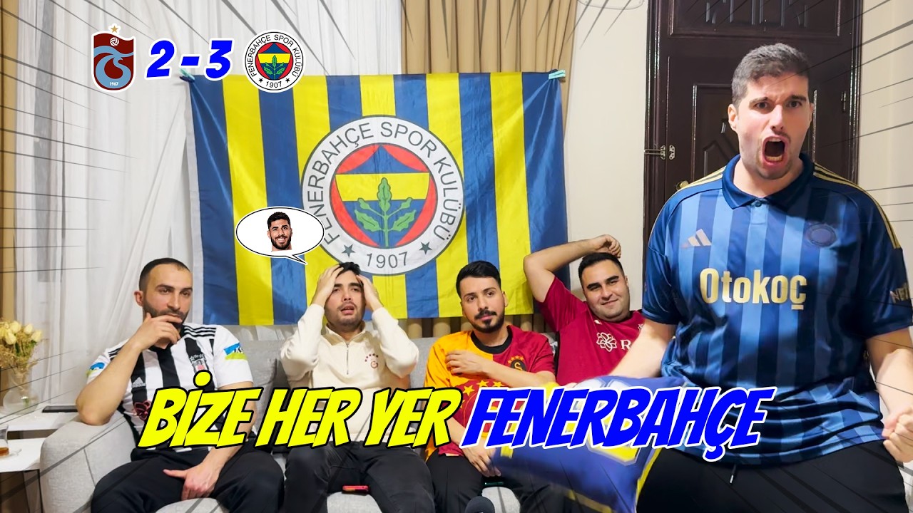 TRABZONSPOR - FENERBAHÇE MAÇI TEPKİ VİDEOSU! #fenerbahçe