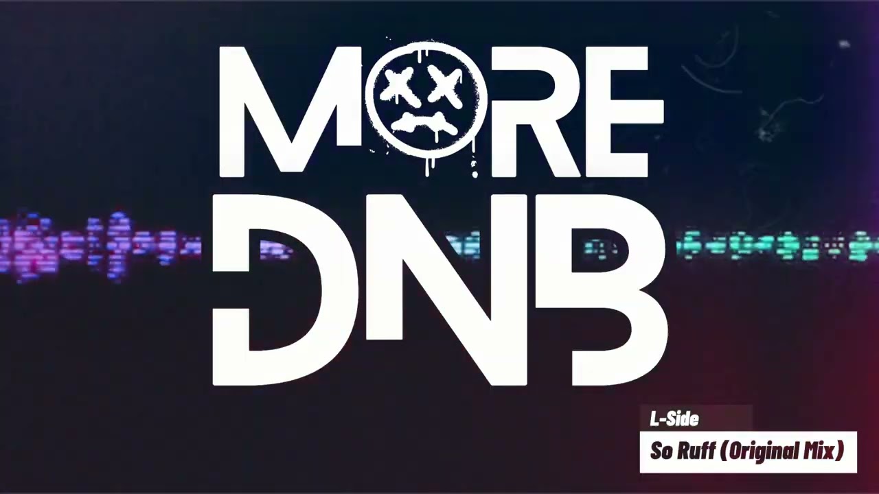 L Side - So Ruff (Original Mix)