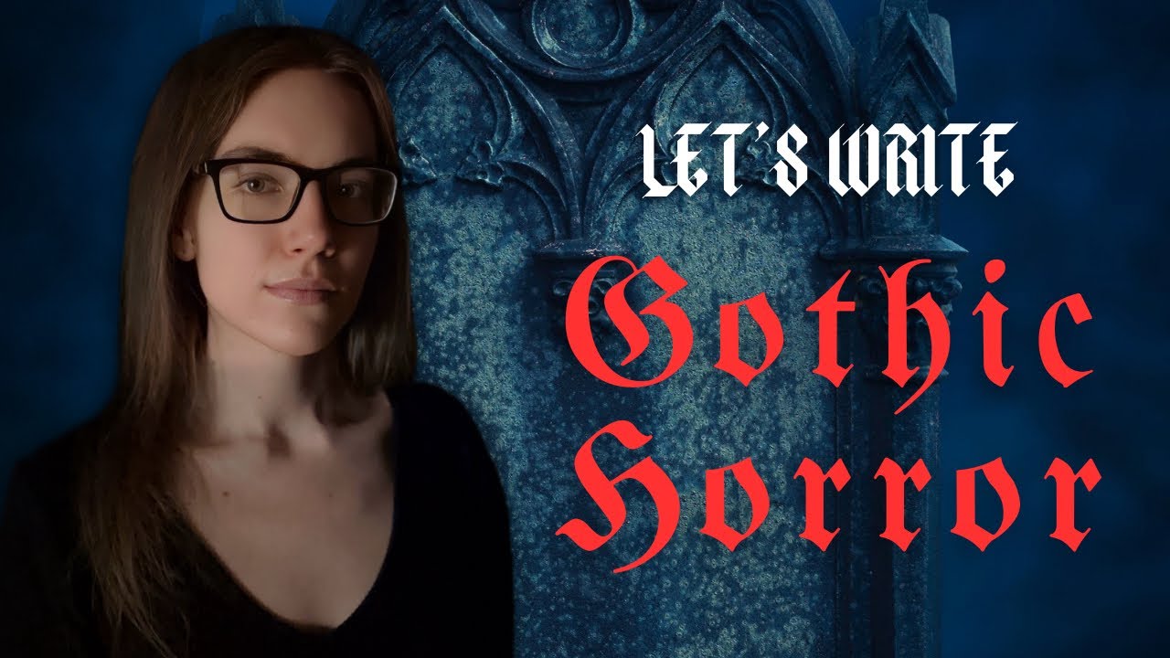How to Write Gothic Horror