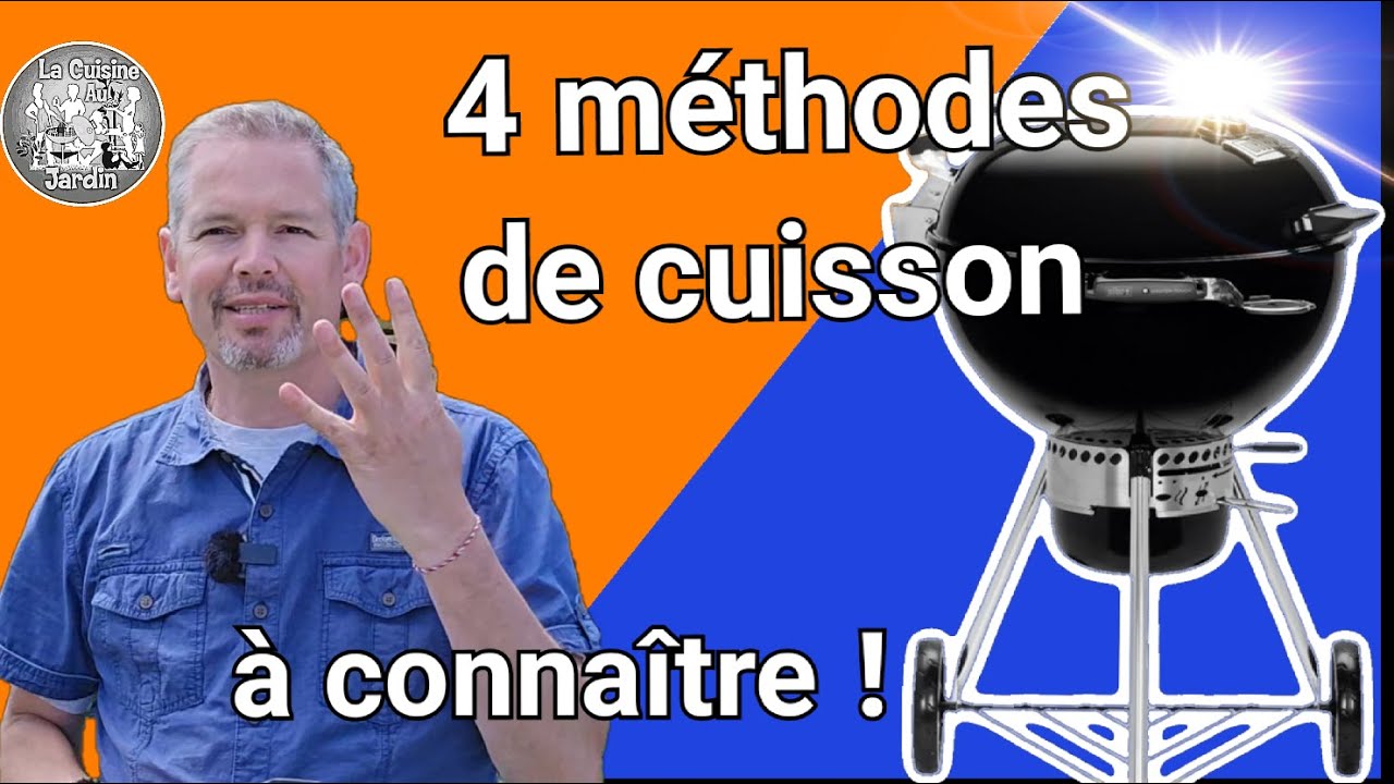 4 méthodes de cuisson à connaître au barbecue à charbon de bois