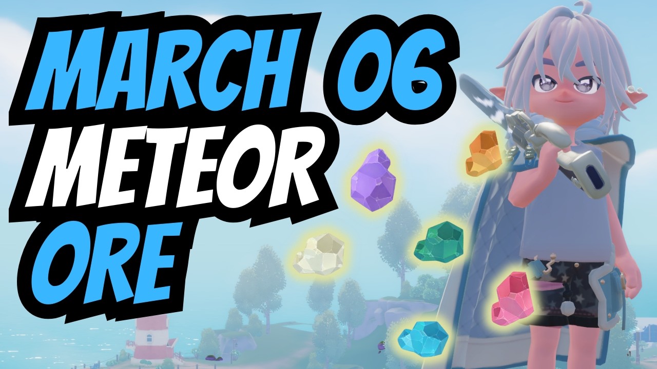 MARCH 06 | Meteor Shower | All 9 Starfall Ore Locations & Doris Guide | Heartopia