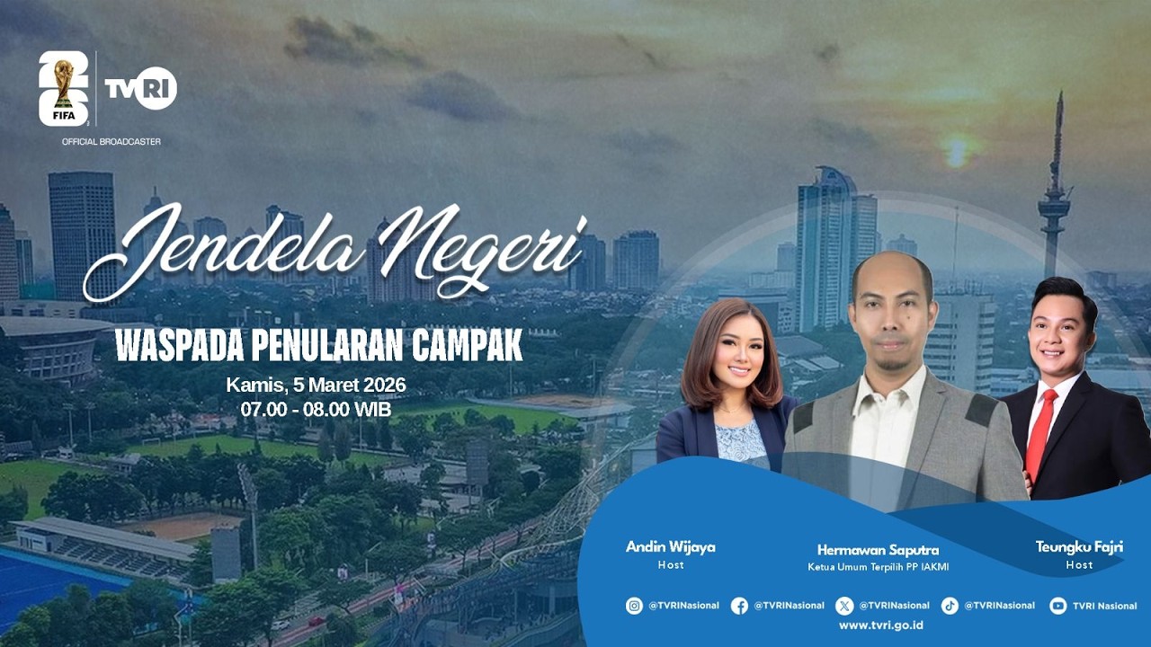 JENDELA NEGERI | WASPADA PENULARAN CAMPAK