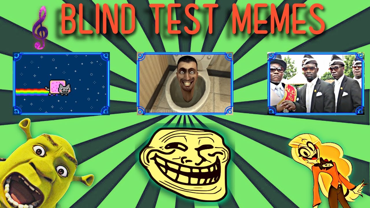 BLIND TEST MEMES (+40 EXTRAITS)