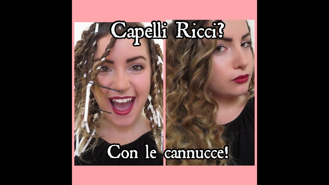 Capelli ricci con le cannucce! Curly Hair senza calore