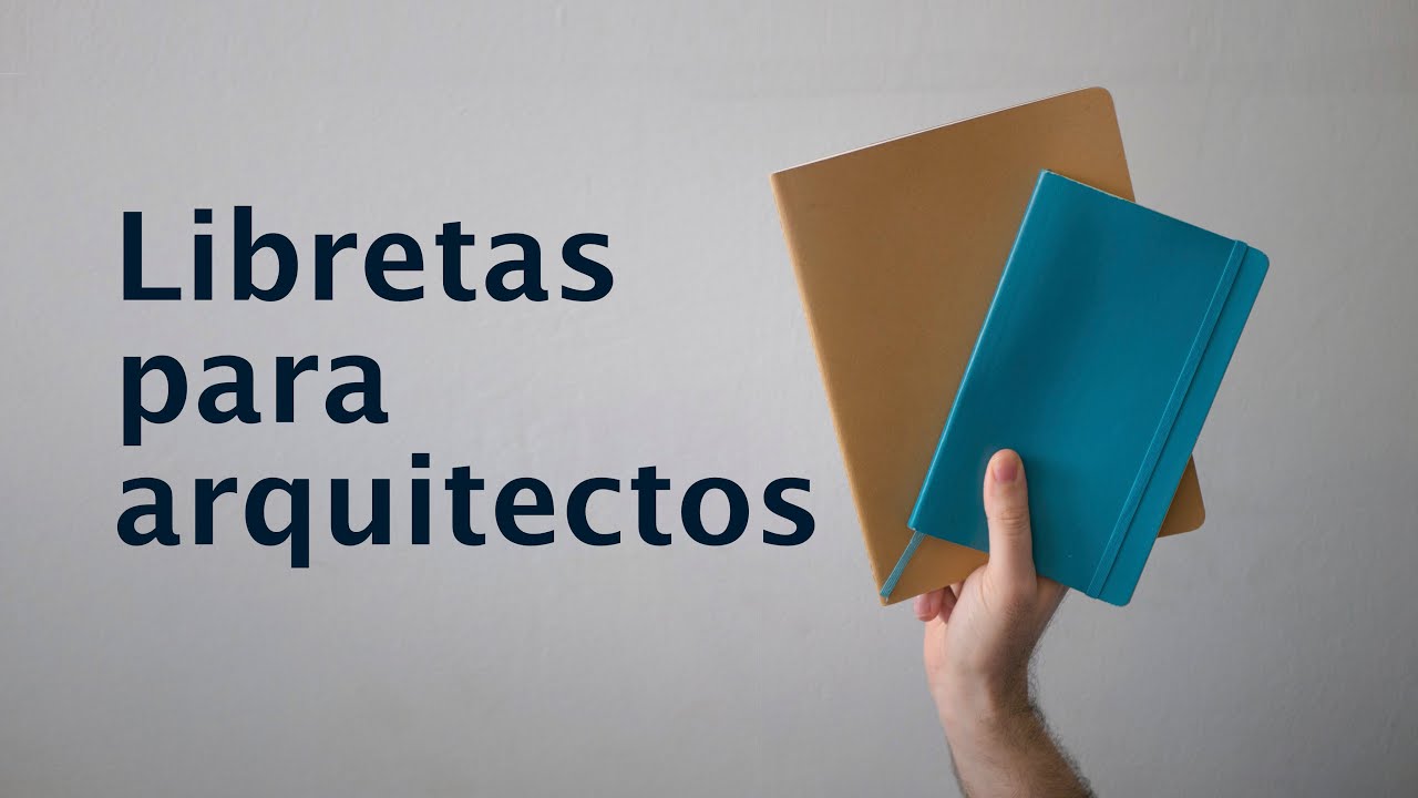 Qué libretas recomiendo para arquitectos. Mi experiencia
