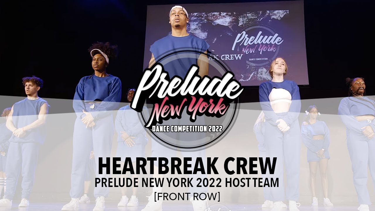HeartBreak Crew [FRONT ROW] || Prelude New York 2022 || #PreludeNY2022