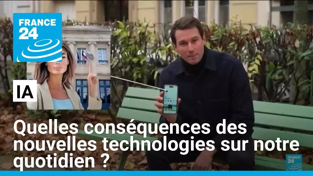 IA : quelles cons&eacute;quences des nouvelles technologies sur notre quotidien ? &bull; FRANCE 24