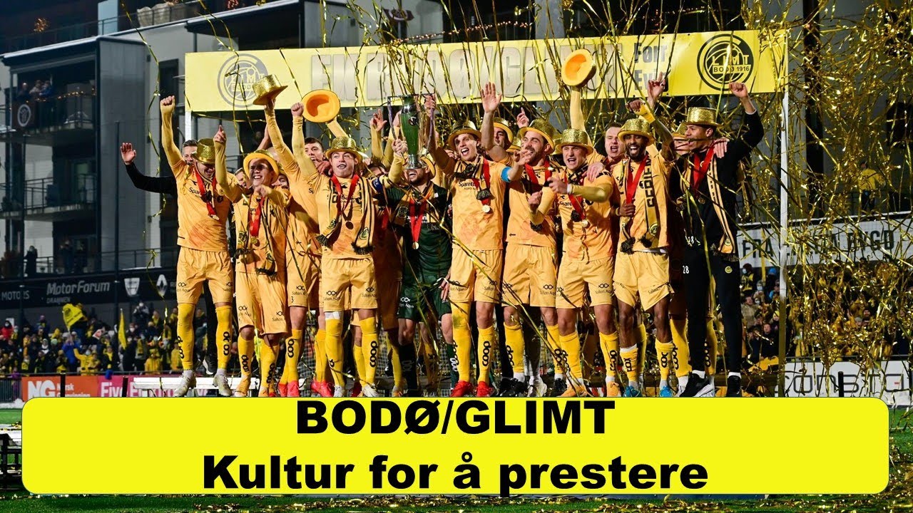 Bod&oslash;/Glimt: Kultur for &aring; prestere