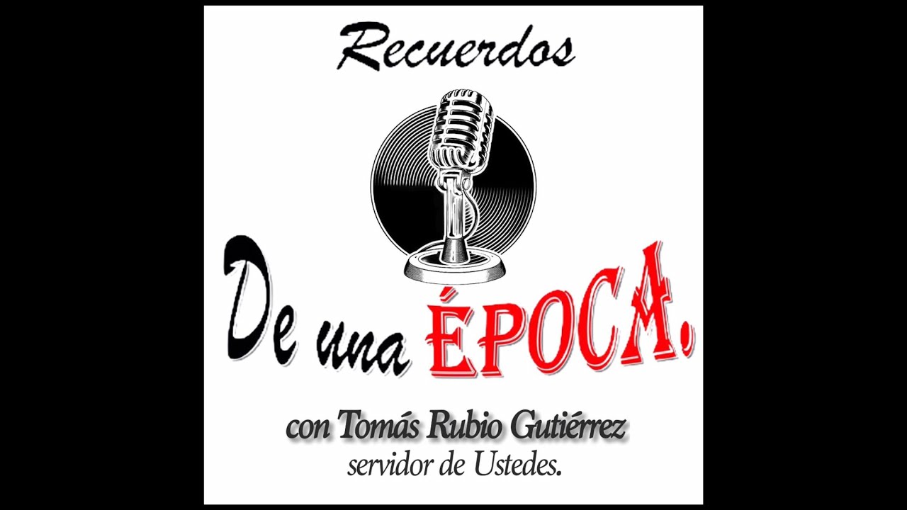 Recuerdos de una Época 40