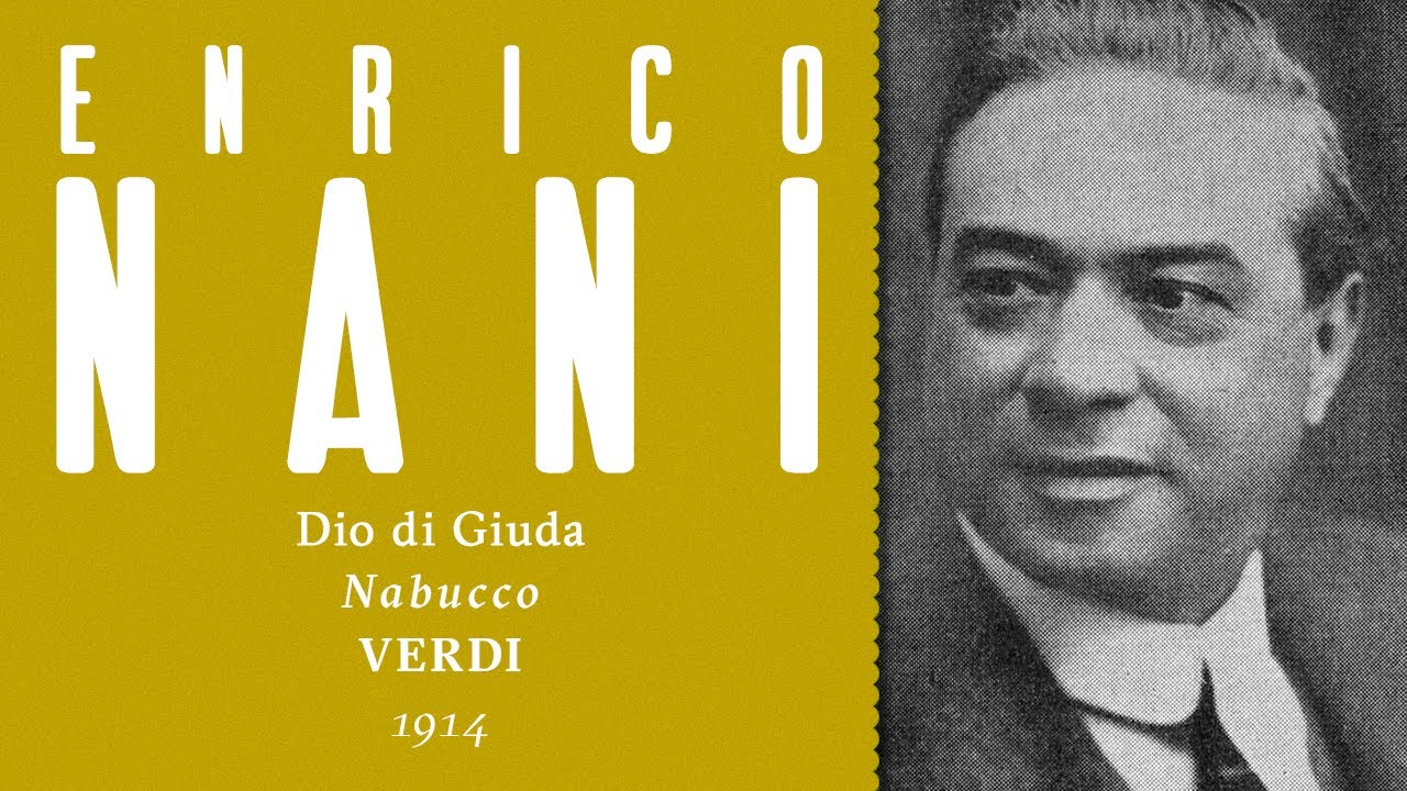 Enrico Nani - Dio di Giuda [Nabucco] - 1914