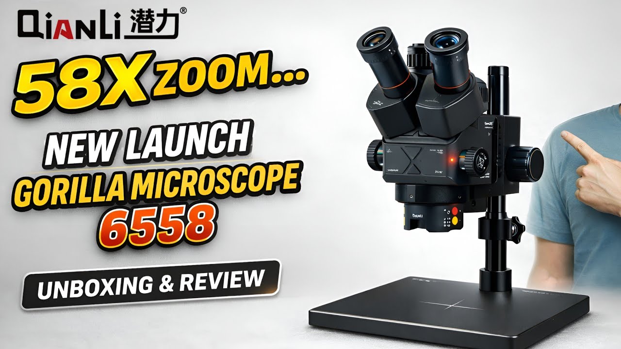 QianLi Gorilla Trinocular 6558 Microscope Unboxing & Review | Best Microscope for Phone Repair 2025