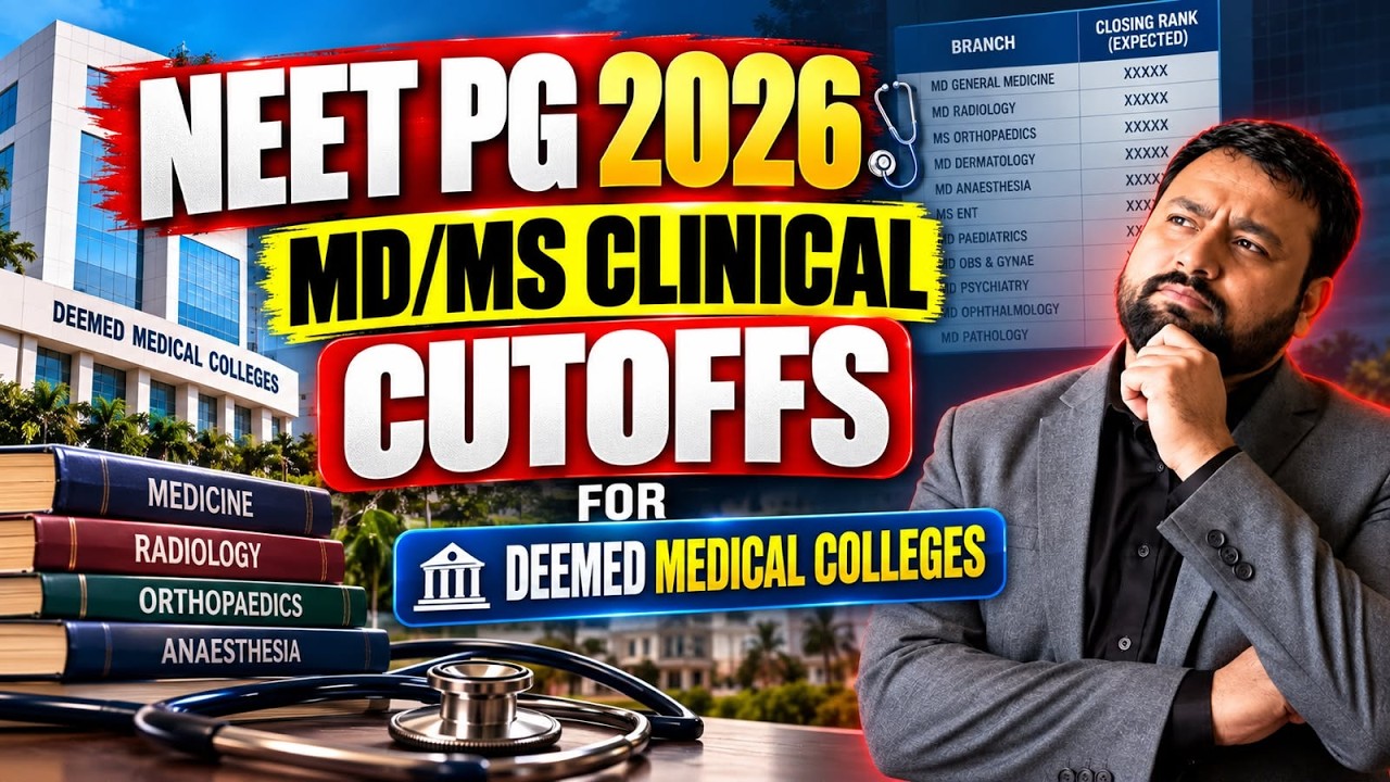 Deemed Medical Colleges MD/MS Expected Cutoff 2026 | Clinical Branches