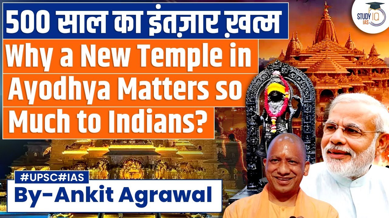 Why Ayodhya Ram Mandir is so Important to Indians? | UPSC GS1
