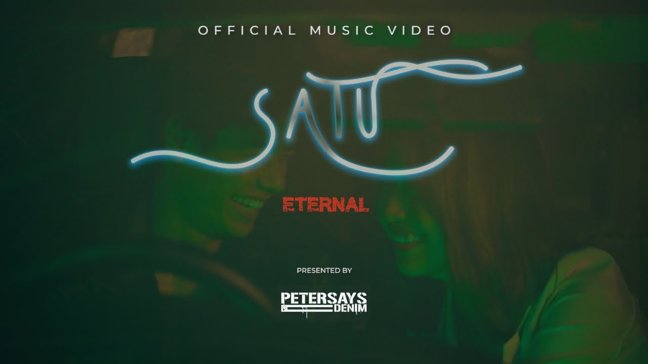 Eternal - Satu (Official Music Video)