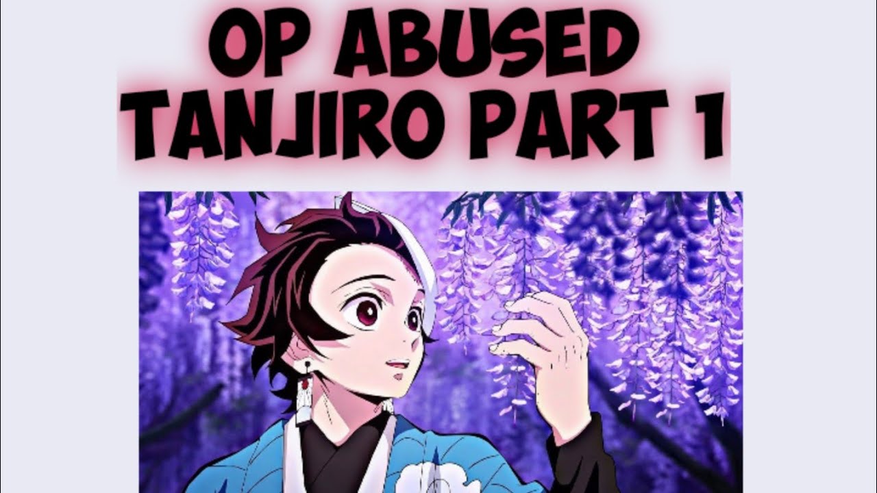Op Abused Tanjiro Part 1 (texting story)