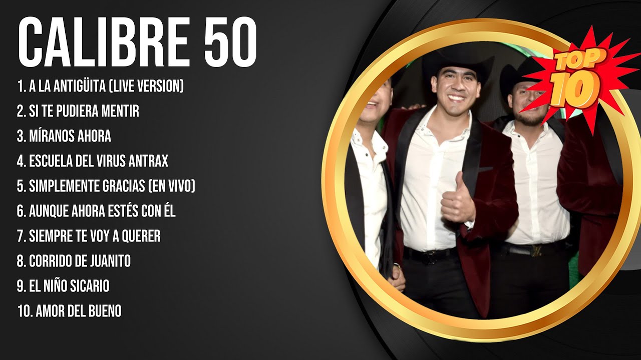Calibre 50 The Greatest Hits Latin Music ~ Top Songs Collections Unforgettable Melodies