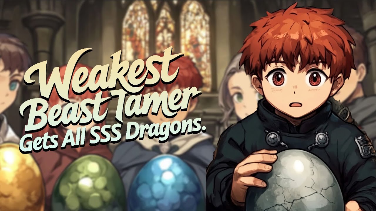 Weakest Beast Tamer Gets All SSS Dragons | EP1 | WebNovel Official