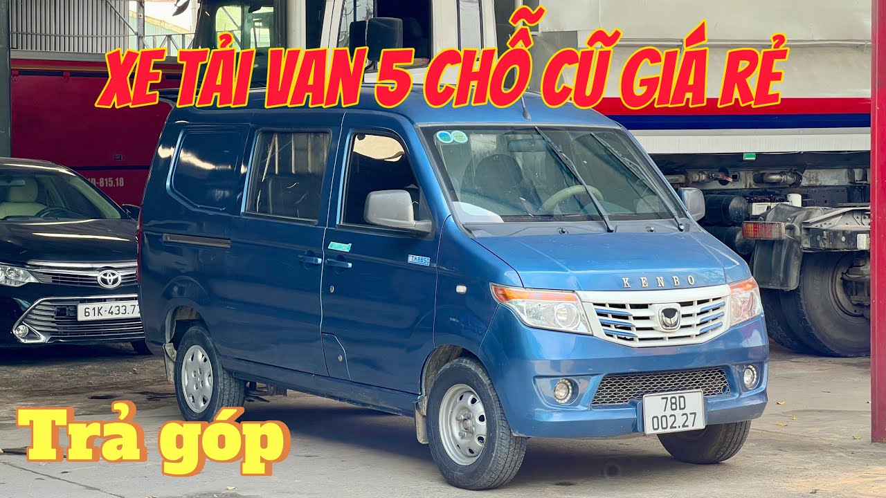 Xe tải van cũ giá rẻ - Van Kenbo 5 chỗ đời 2019. Tải 650KG vào TP 24/24. Trả góp | XE TẢI LỘC PHÁT