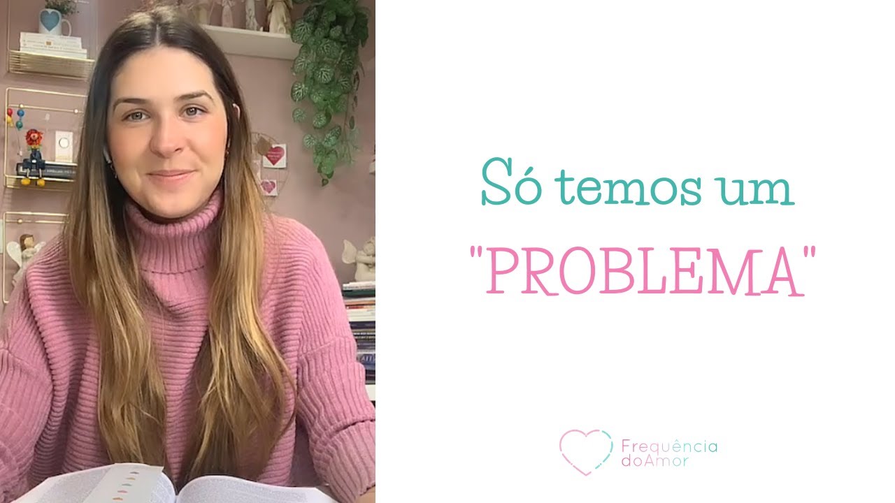 Só temos um 