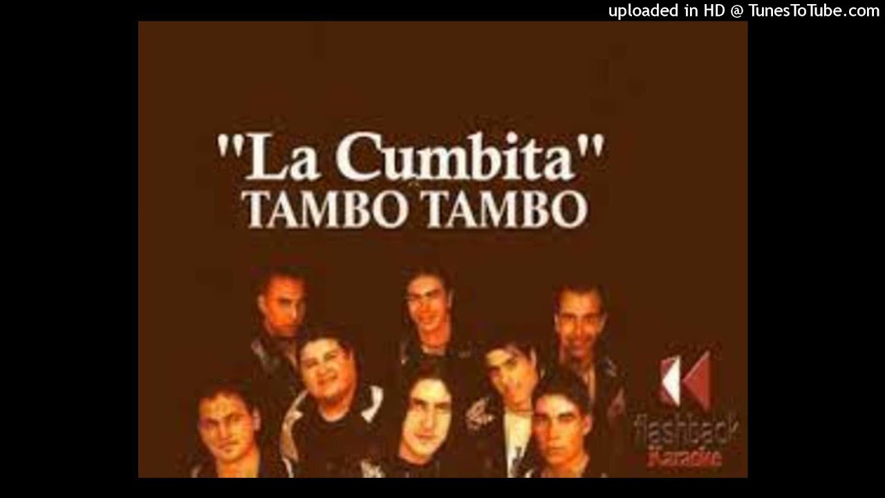 Tambo tambo - La cumbita