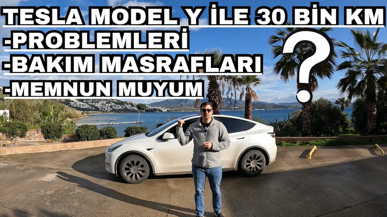 Tesla Model Y ile 30BİN km- Bakım Masrafları? Problemleri? Memnun Muyum?- Nasıl Geçti?