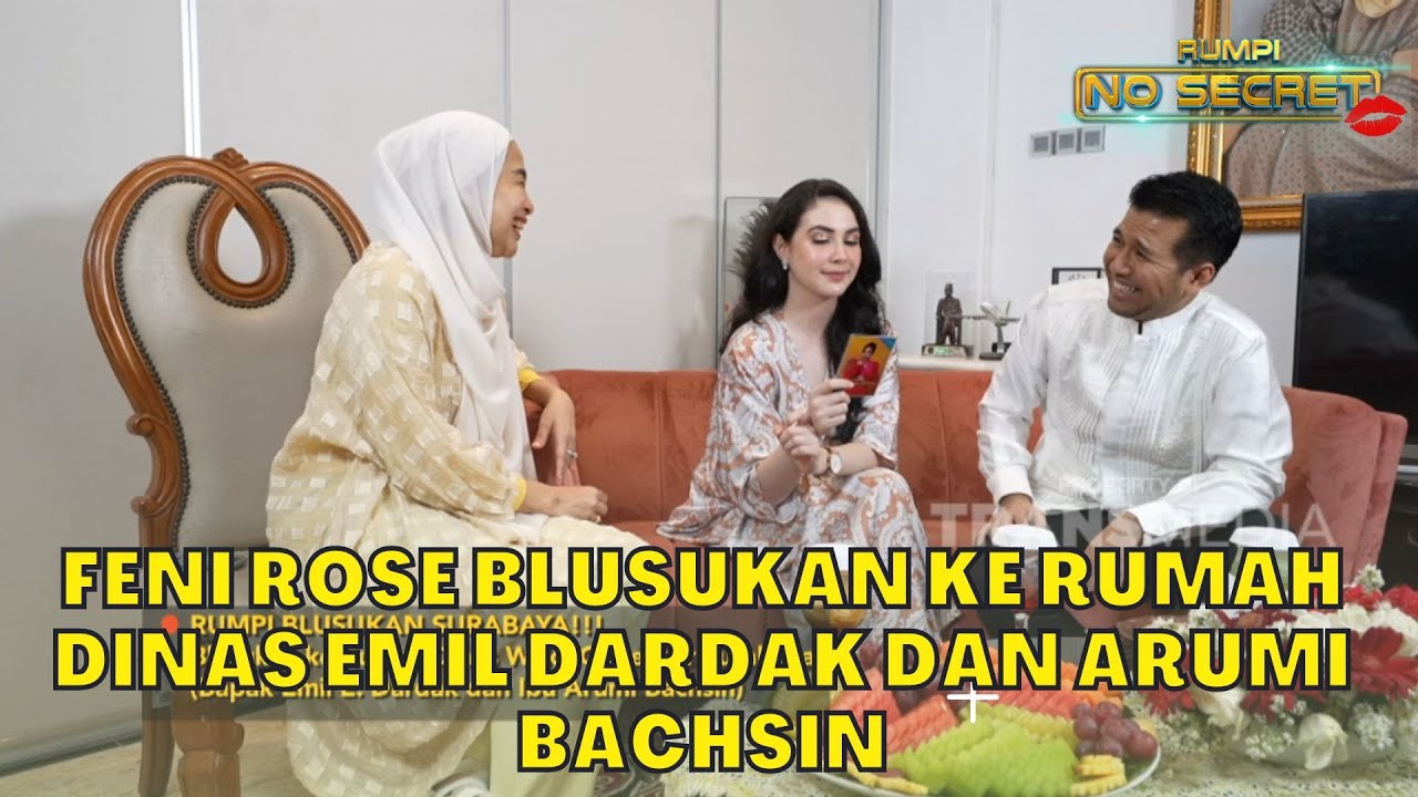Feni Rose Blusukan ke Rumah Dinas EMIL DARDAK dan ARUMI BACHSIN  | RUMPI (29/6/23) P2